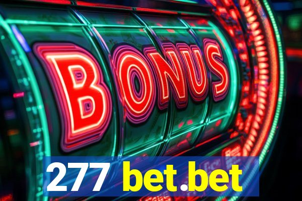 277 bet.bet